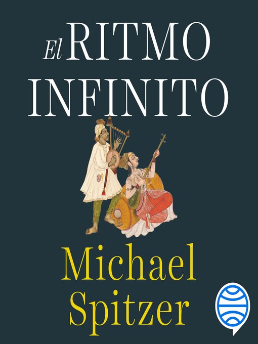 Title details for El ritmo infinito by Michael Spitzer - Available